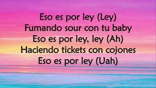 Por Ley (Letra) - Anuel AA