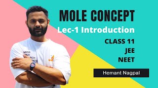 01 Mole Concept Class 11th for JEE NEET CBSE | Relative atomic mass, Gram atomic mass and numericals