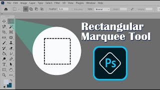 The Rectangular Marquee Tool in Photoshop