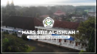 MARS STIT AL-ISHLAH | Sekolah Tinggi Ilmu Tarbiyah Al-Ishlah Bondowoso