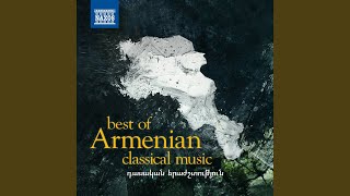 14 Pieces on Themes on Armenian Folk Songs: Alai luches