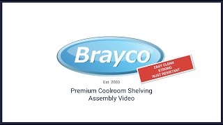 Brayco Premium Coolroom Shelving Assembly Video