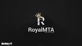 RoyalMTA - Devlog #1