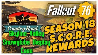 Fallout 76 | SEASON 18 - Milepost Zero: Country Road |Skyline Valley Snowglobe Display Case|Reward |