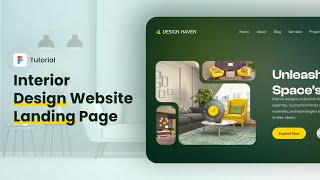 Interior Design Website Landing Page Design | Figma Tutorial for Beginners | UI design tutorials