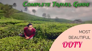 OOTY Tourist places and budget | ooty + coonoor tour guide 2 Nights