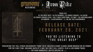 Iron Pike - "The Great Deep" (audio stream)