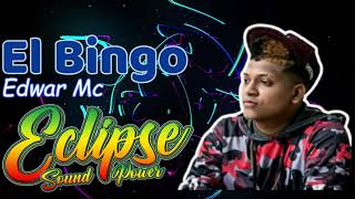 El Bingo (Original) - Edwar Mc