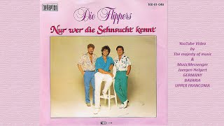 Die Flippers - Bitte bleib mir treu -