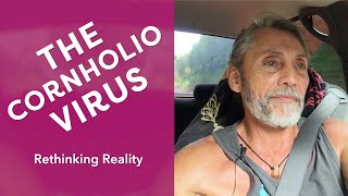 Rethinking Reality: The Cornholio Virus | Dr. Robert Cassar