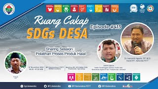 Sharing Session : Pelatihan Proses Produk Halal | Ruang Cakap SDGs DESA #413