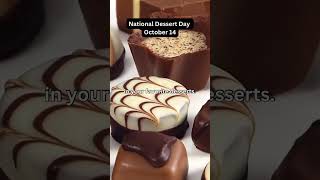 National Dessert Day-October 14🍪🍩🧁#dailyfacts #dessert #october14#daily