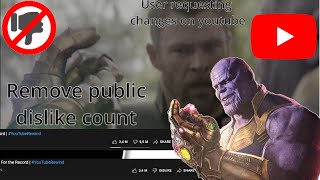 Thanos Youtube remove public dislike count