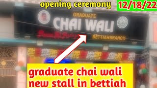 Graduate chai wali new stall in bettiah / priyanka Gupta graduate chai wali