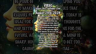 August 23rd, 2024 #virgohoroscope #dailyhoroscope  #dailyastrologyhoroscope #zodiac  #zodiacuniverse