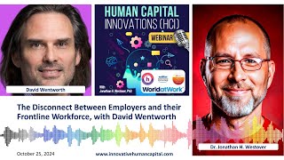 The Disconnect Between Employers and their Frontline Workforce, with David Wentworth