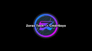 Zoras Tech is now CmdrSoyo