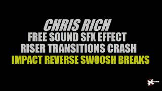 UK Drill Cinematic Transition Upfilter Downfilter Sound Chris Rich Royalty Free Effects SFX Impact