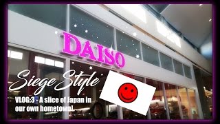 SiegeStyle VLOG3: Off to Daiso, a slice of Japan in our own hometown!