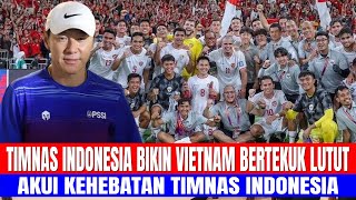 TIMNAS INDONESIA BIKIN VIETNAM BERTEKUK LUTUT, AKUI KEHEBATAN TIMNAS INDONESIA