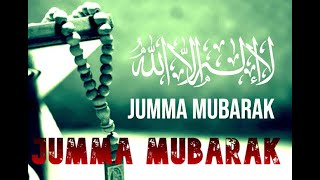 Jumah - Friday - whatsap status - mzuloom - Juma Mubarak