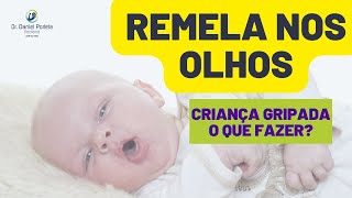 Lacrimejamento olhos em crianças gripadas o que fazer?