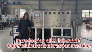 Introduction of Careddi 2L Lab Model Supercritical CO2 Extraction Machine