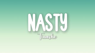 Tinashe - Nasty (Lyrics)