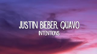 Justin Bieber & Quavo - Intentions (Lyrics)