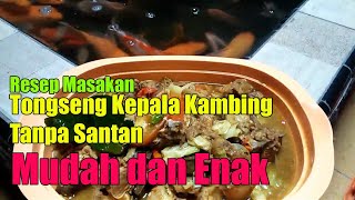 Tongseng Kepala Kambing Tanpa Santan