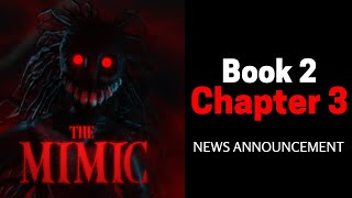 The Mimic Book 2 Chapter 3 - Announcement