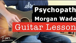 Morgan Wade Psychopath Guitar Lesson, Chords, and Tutorial