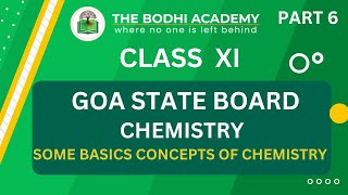 GOA BOARD || STD 11 || CHEMISTRY || CHAPTER 1 || SOME BASIC CONCEPTS OF CHEMISTRY || PART 6