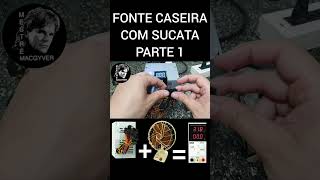 #short #shorts FONTE CASEIRA COM SUCATA DE FONTE ATX DE COMPUTADOR E VENTILADOR PARTE 1