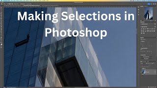 Making selections in Photoshop for fine art architectural images