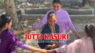 JUTTI KASURI | SURINDER KAUR x SARAB | MOBILE VIDEOGRAPHY |