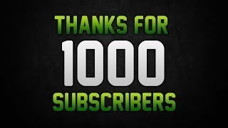 Shoutout to every subscriber | 1,000 Subscriber Special