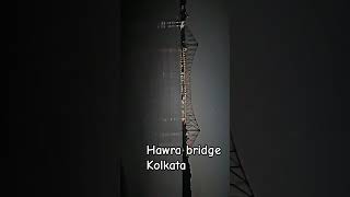 hawra bridge Kolkata #trendingshorts