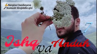 Ishq va anduh | 7-qism | #audiohikoya