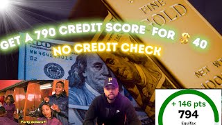 $ 40 Method To Get You A 790 CREDIT Score GUARANTEED 💨 | Repair Credit