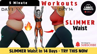 SLIMMER Waist In 14 Days - TRY THIS NOW  By 5 Minute Workouts