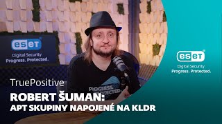 Robert Šuman: APT skupiny z KLDR se zaměřují i na běžnou kriminalitu | TruePositive