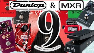 9 MXR and Jim Dunlop Pedals You Should Check Out!