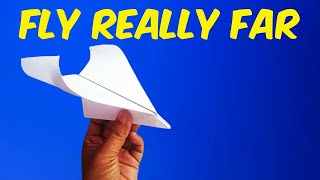 How to make a PAPER AIRPLANE that FLIES FAR - Glider paper plane that FLY REALLY FAR