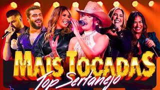 As Melhores Musicas Sertanejas 2024 - SERTANEJO 2024 | TOP 100 Musicas SERTANEJAS Mais Tocadas |