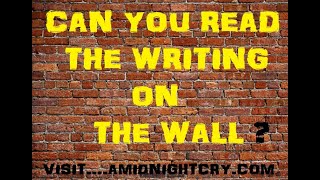 CAN YOU READ, THE WRITING ON THE WALL? THE AMERICAN COLLAPSE. ARE YOU PREPARED?