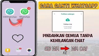 cara pindahkan wa gb ke wa biasa tanpa menghilangkan chat