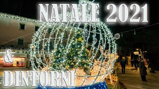 Natale 2021 & Dintorni (4k)