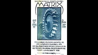 Harvey Mandel and Friends feat. Jerry Garcia - Live the Matrix, San Francisco, CA Dec 24, 1968