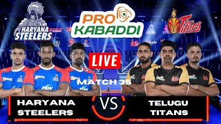 PKL Live | Pro Kabaddi 2023 live | Haryana Steelers vs Telugu Titans Match 35 |  PKL 10